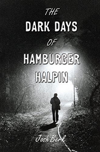 Dark Days Of Hamburger Halpin