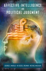 Affective Intelligence and Political Judgement