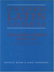 Oxford Latin Course, Part III: Teacher's Book