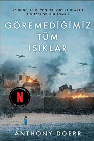 Göremediğimiz Tüm Işıklar