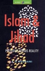 Islam and Jihad: Prejudice versus Reality