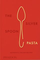 Silver Spoon Pasta: Authentic Italian Recipes