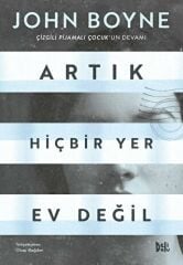 Artık Hiçbir Yer Ev Değil