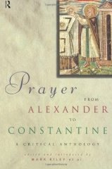 Prayer From Alexander to Constantine