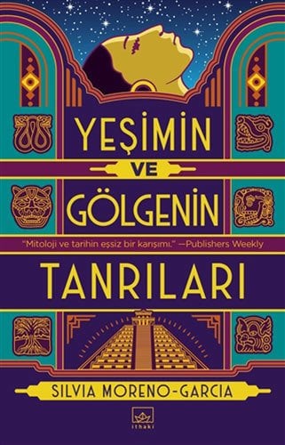 Yeşimin ve Gölgenin Tanrıları