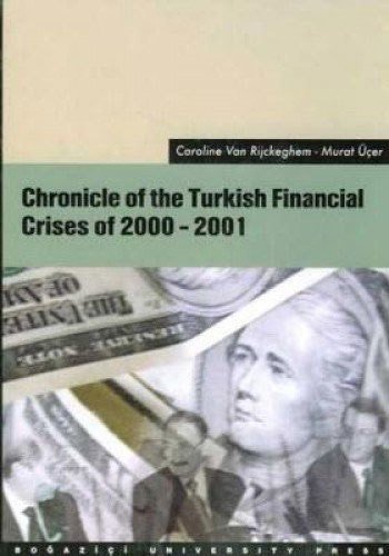 Chronicle of the Turkish Financial Crises of 2000-2001