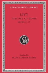 L 355 History of Rome, Vol VI, Books 23-25