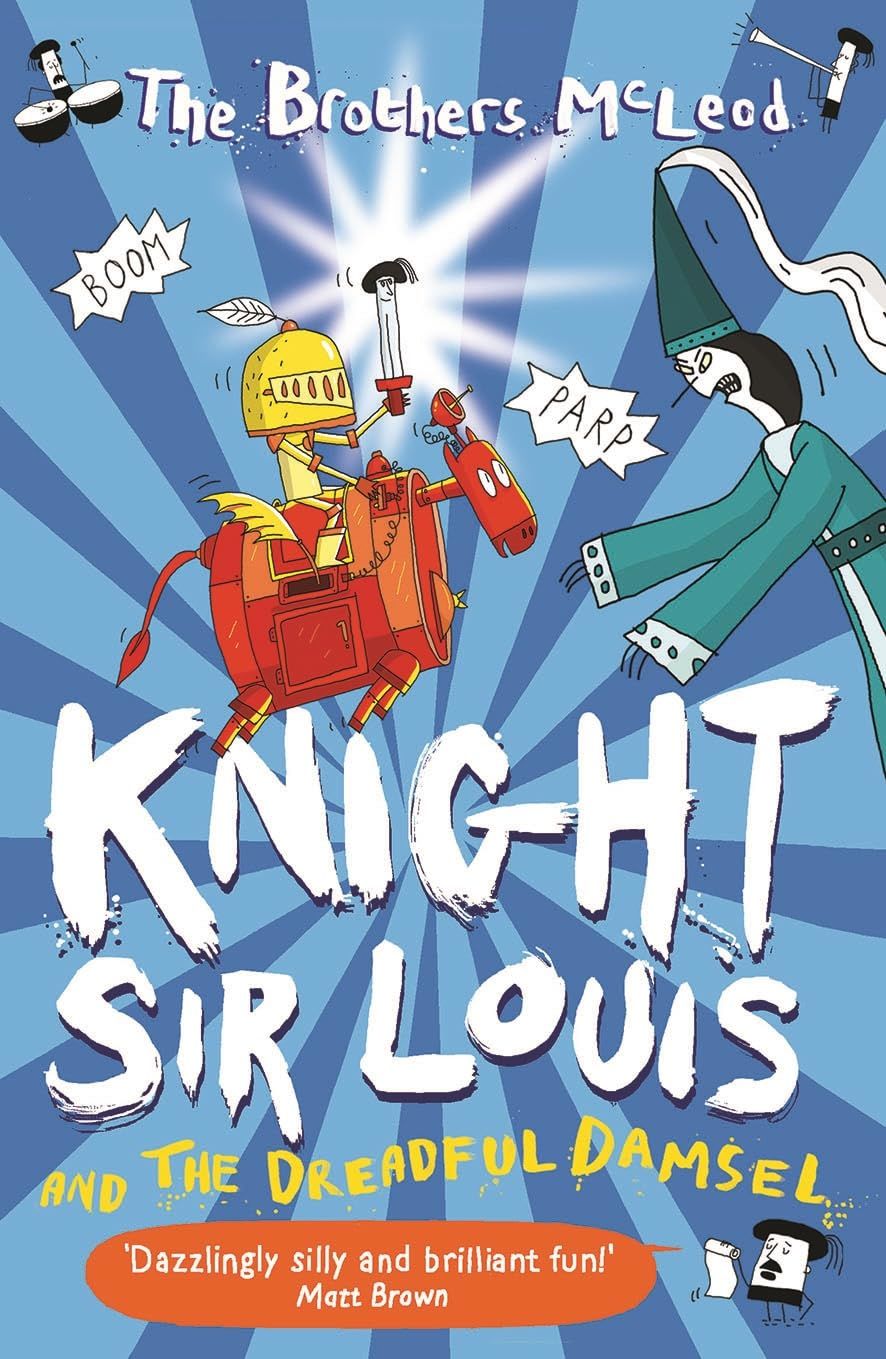 Knight Sir Louis and the Dreadful Damsel