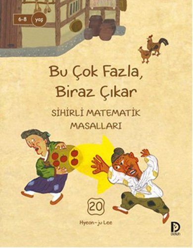 Bu Çok Fazla, Biraz Çıkar, Sihirli Matematik Masalları 20