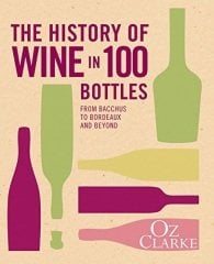 History of Wine in 100 Bottles