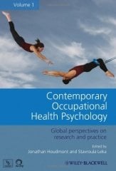 Contemporary Occupational Health Psychology, Volume 1: Global Perspectives on Research and Practice