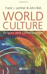 World Culture: Origins and Consequences