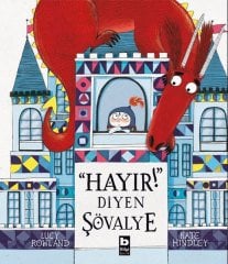 Hayır! Diyen Şövalye