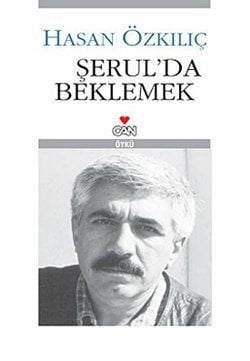 Şerul'da Beklemek