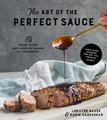 Art of the Perfect Sauce