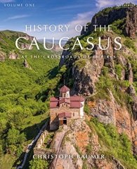 History of the Caucasus: Volume 1