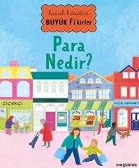 Para Nedir? - Küçük Kitaplar Büyük Fikirler