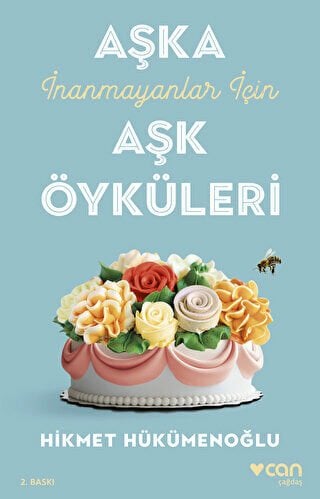 Aşka İnanmayanlar İçin Aşk Öyküleri