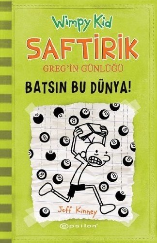 Batsın Bu Dünya! , Saftirik Greg’in Günlüğü 8