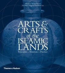 Arts and Crafts of the Islamic Lands