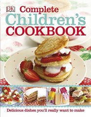 Complete Children's Cookbook: Delicious step-by-step recipes for young chefs