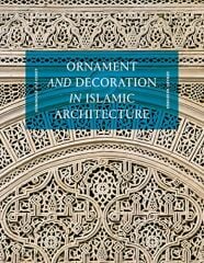 Ornament and Decoration in Islamic Architecture