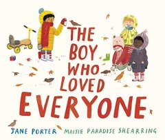 Boy Who Loved Everyone