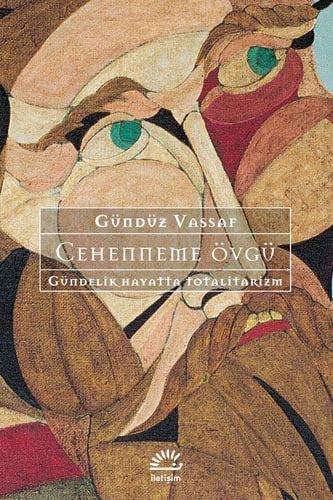 Cehenneme Övgü - Gündelik Hayatta Totalitarizm