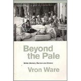 Beyond the Pale: White Women, Racism and History