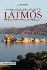 Latmos / From The Peaks to The Bank of Lake Bafa Rock Paintings