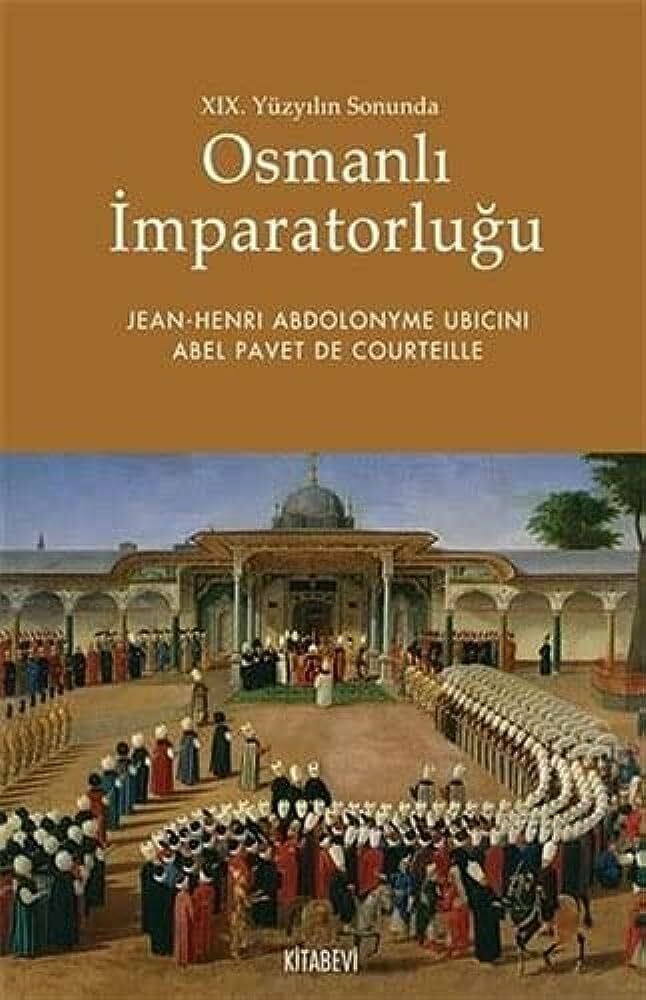 19. Yüzyılın Sonunda Osmanlı İmparatorluğu