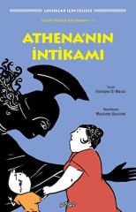 Athena'nın İntikamı - Küçük Filozoflar İçin Hikayeler 6