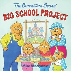 Berenstain Bears' Big School Project