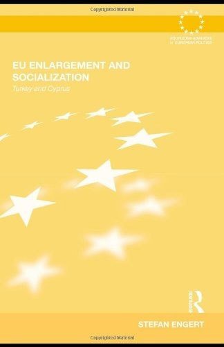 EU Enlargement and Socialization: Turkey and Cyprus