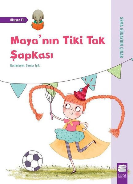 Maya'nın Tiki Tak Şapkası - Okuyan Fil