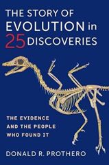 Story of Evolution in 25 Discoveries: The Evidence and the People Who Found It