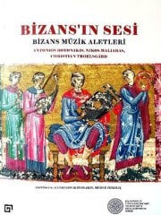 Bizans'ın Sesi - Bizans Müzik Aletleri