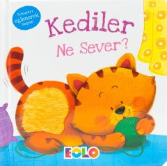 Kediler Ne Sever? Dokuları Eğlenerek Keşfet!