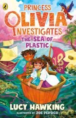Sea of Plastic, Princess Olivia Investigates
