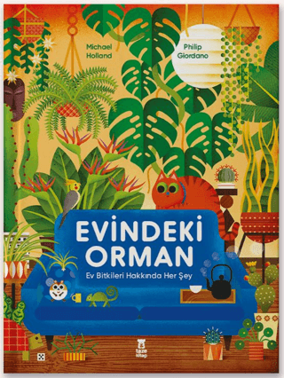 Evindeki Orman