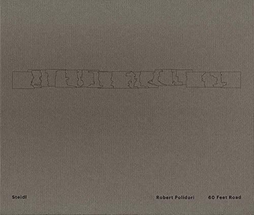 Robert Polidori: 60 Feet Road