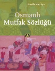 Osmanlı Mutfak Sözlüğü