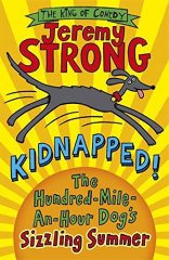 Kidnapped! The Hundred-Mile-an-Hour Dog's Sizzling Summer