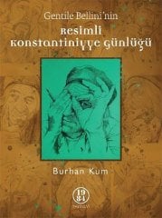 Gentile Bellini'nin Resimli Konstantiniyye Günlüğü