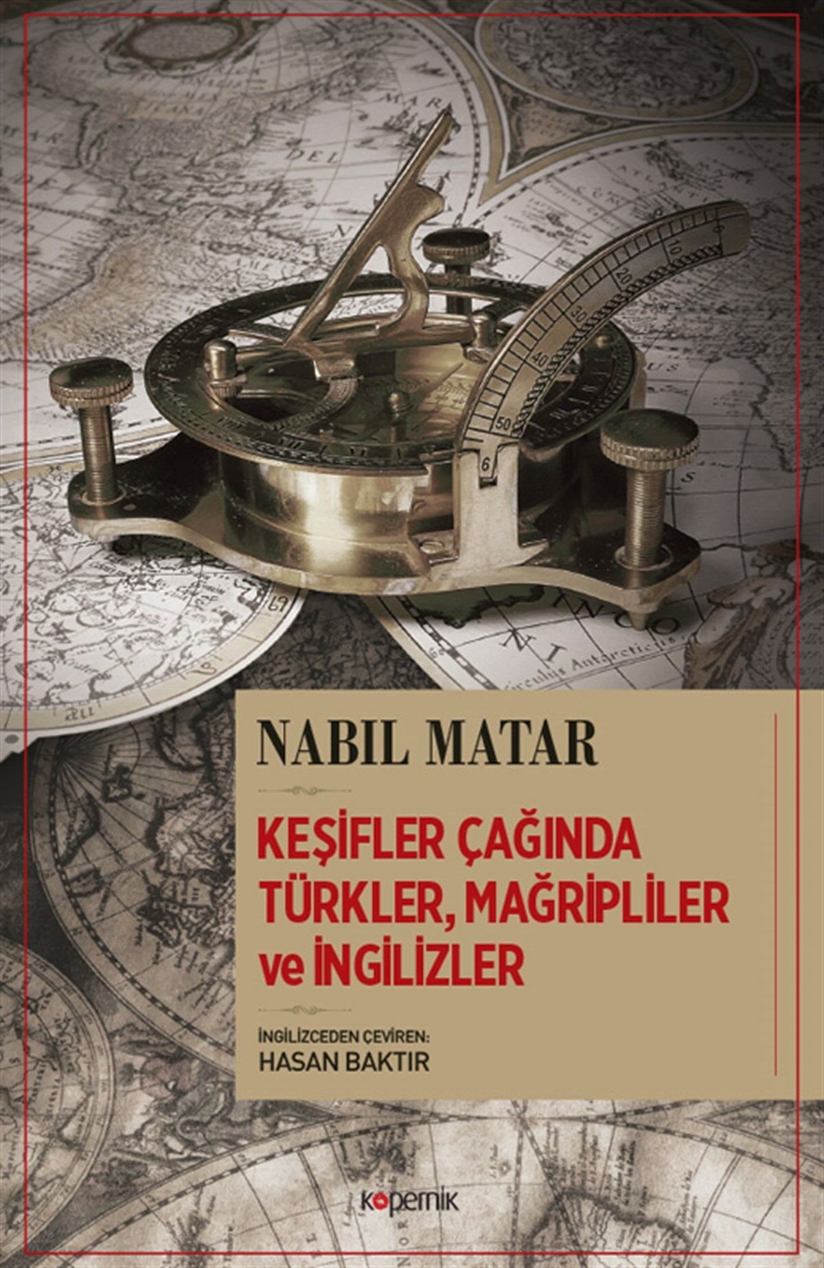 Keşifler Çağında Türkler, Mağripliler ve İngilizler