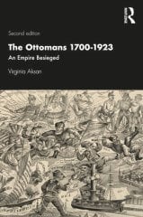 Ottomans 1700-1923: An Empire Besieged