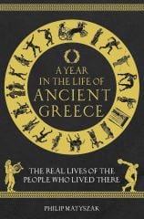 Year in the Life of Ancient Greece