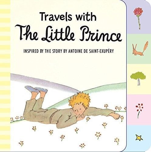 Travels with the Little Prince (Tabbed Board Book)