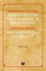 Lokus - Lot Sistemi: Arkeolojik Kazılar İçin Kılav