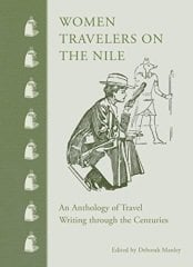 Women Travelers on the Nile: An Anthology